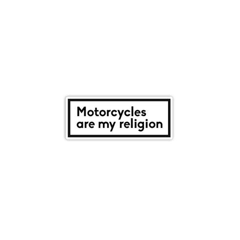 Motorcycles are my religion | Sticker