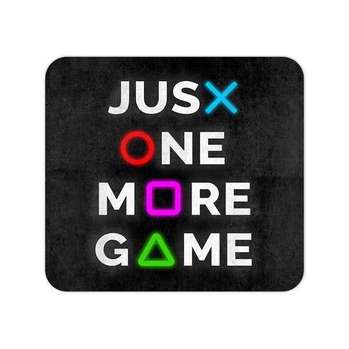 Just One More Game Mouse Pad
