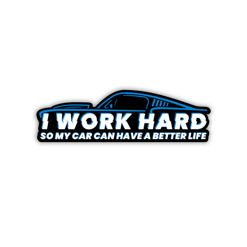 Work Hard | Sticker